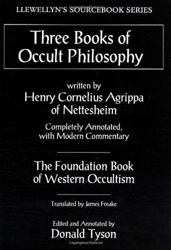 Three Books of Occult Philosophy: A Complete Edition (Llewellyn's Sourcebook)