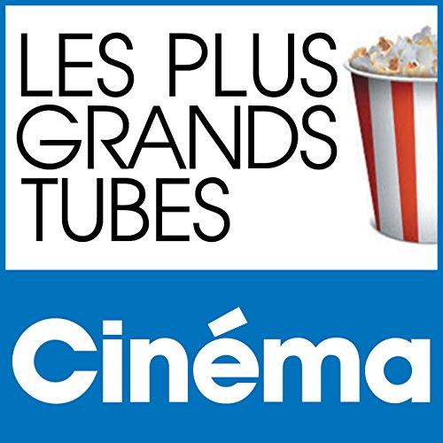 Plus Grands Tubes Cinema