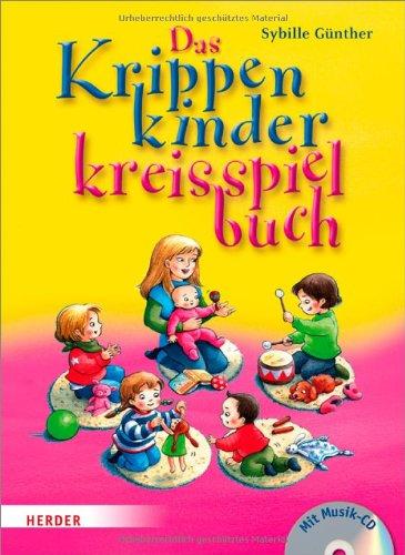 Das Krippenkinderkreisspielbuch