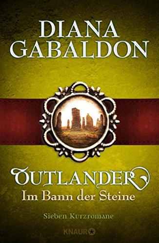 Outlander - Im Bann der Steine: Sieben Kurzromane