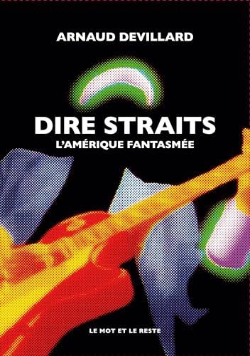 Dire Straits : l'Amérique fantasmée