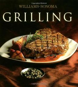 Williams-Sonoma Collection: Grilling