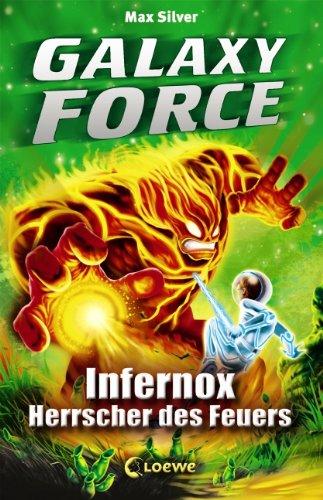 Galaxy Force, 2: Infernox, Herrscher des Feuers