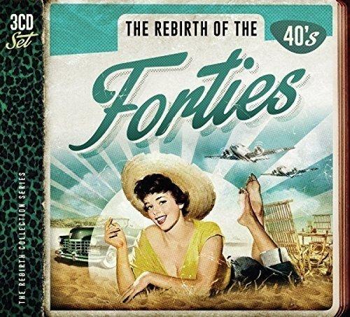 Rebirth of the Forties