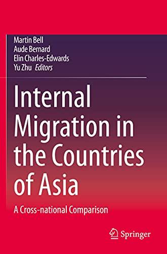 Internal Migration in the Countries of Asia: A Cross-national Comparison