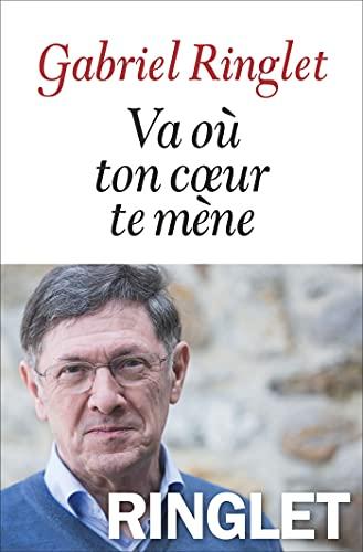 Va où ton coeur te mène