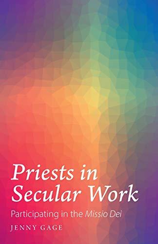 Priests in Secular Work: Participating in the "Missio Dei"