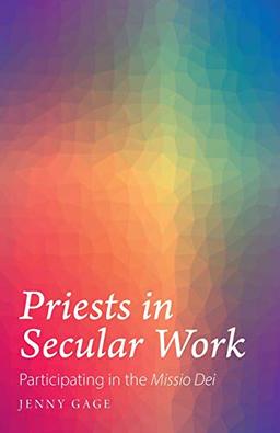 Priests in Secular Work: Participating in the "Missio Dei"