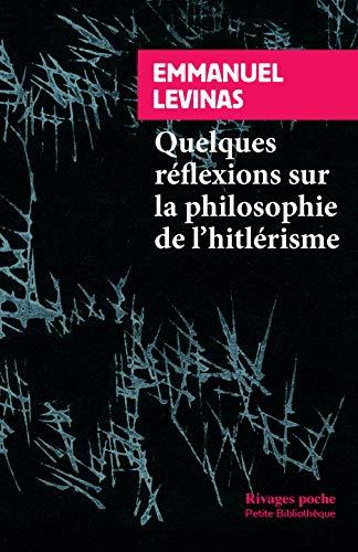 Quelques réflexions sur la philosophie de l'hitlérisme. Le Mal élémental