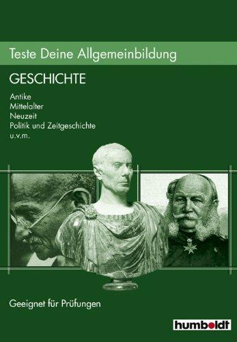 Teste Deine Allgemeinbildung: Geschichte