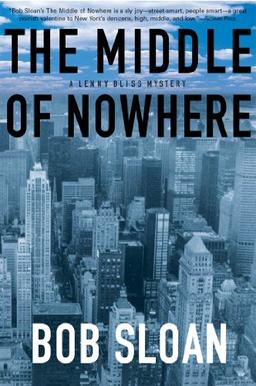 The Middle of Nowhere: A Lenny Bliss Mystery