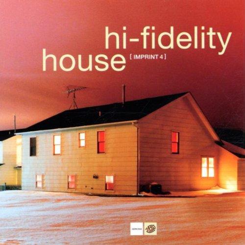 Hi-Fidelity House Imprint Four