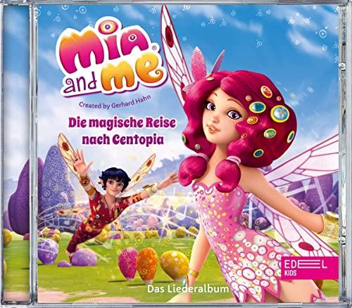 Mia and me - Die magische Reise nach Centopia - Das Liederalbum