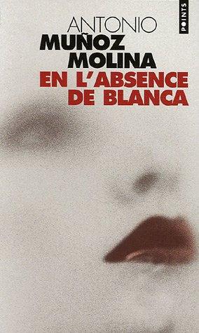 En l'absence de Blanca