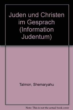 Juden und Christen im Gespräch. Gesammelte Aufsätze, Band 2