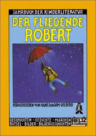 Der fliegende Robert