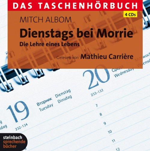 Dienstags bei Morrie: Das Taschenhörbuch