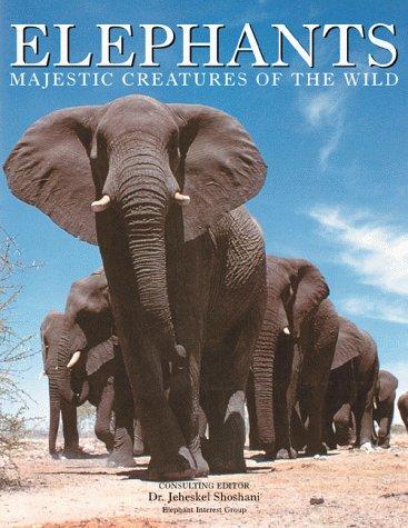 Elephants: Majestic Creatures of the Wild (Mighty Creature Series)