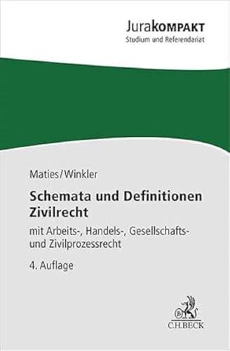 Schemata und Definitionen Zivilrecht: mit Arbeits-, Handels-, Gesellschafts- und Zivilprozessrecht (Jura kompakt)