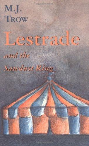 Lestrade and the Sawdust Ring (Lestrade Mystery, Band 13)