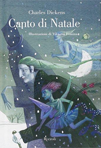 Canto di Natale. Ediz. illustrata (Rizzoli Classici illustrati)