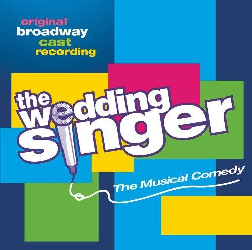 The Wedding Singer - Original Broadway Cast Record