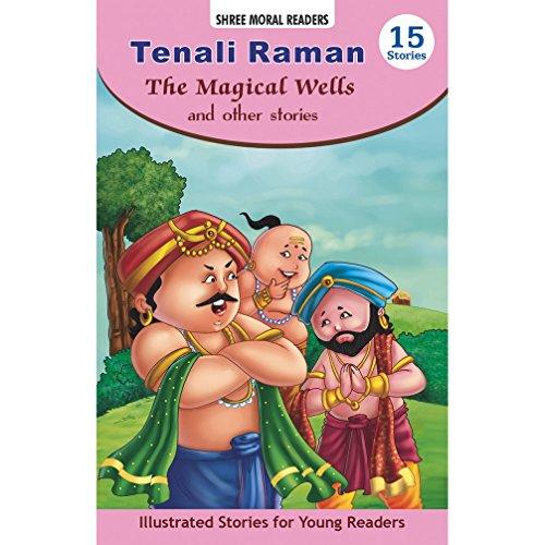 Tenali Raman: The Magical Wells & Other Stories