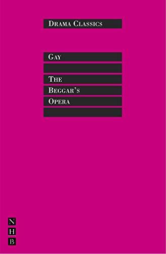 The Beggar's Opera (Drama Classics S.)