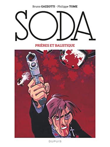 Soda. Vol. 11. Prières et balistique