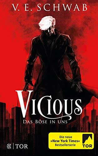 Vicious - Das Böse in uns: Roman (Vicious & Vengeful)