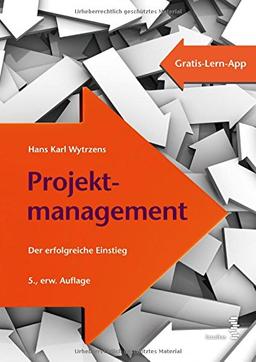 Projektmanagement: Der erfolgreiche Einstieg