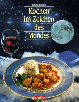 Kochen im Zeichen des Mondes.