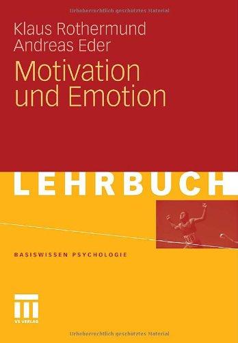 Motivation Und Emotion (Basiswissen Psychologie) (German Edition)