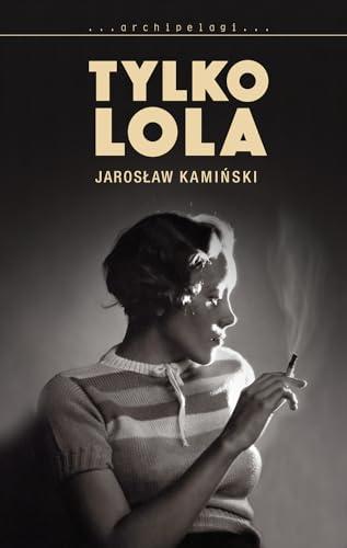 Tylko Lola