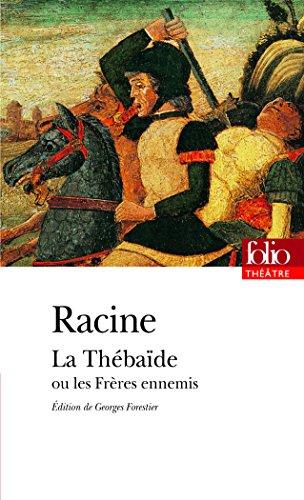 La Thébaïde ou Les frères ennemis