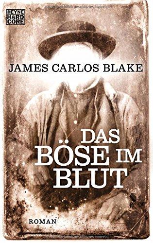 Das Böse im Blut: Roman