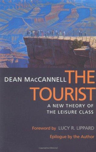 Tourist: A New Theory of the Leisure Class