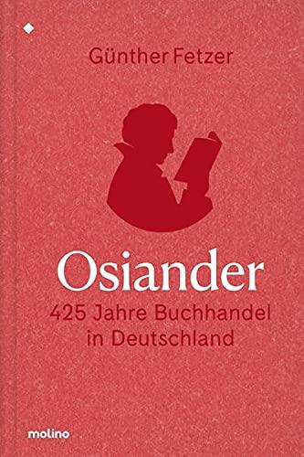 Osiander: 425 Jahre Buchhandel in Deutschland