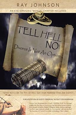 Tell Hell, No!: Divorce Is Not An Option