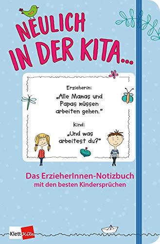 Neulich in der Kita Das Notizbuch mit den besten Kindersprüchen blau, Notizbuch 120 Seiten, 125 x 190 mm, dotted