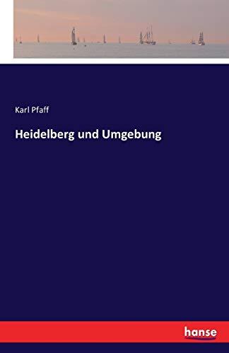 Heidelberg und Umgebung