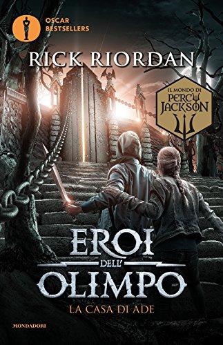 La casa di Ade. Eroi dell'Olimpo (Oscar bestsellers)