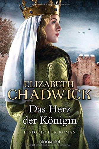 Das Herz der Königin: Historischer Roman