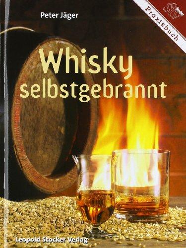 Whisky selbstgebrannt