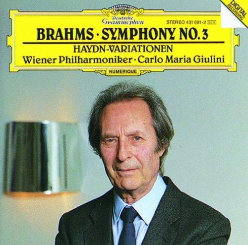 Brahms: Symphonie Nr. 3 op. 90 / Variationen über ein Thema von Joseph Haydn op. 56a