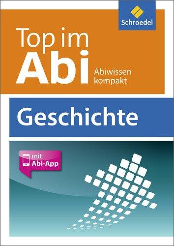 Top im Abi: Geschichte