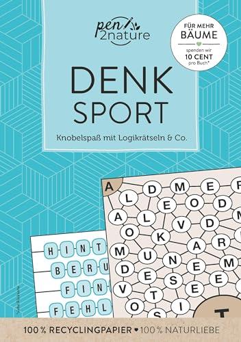 Denksport: Knobelspaß mit Logikrätseln & Co. (pen2nature Rätsel)