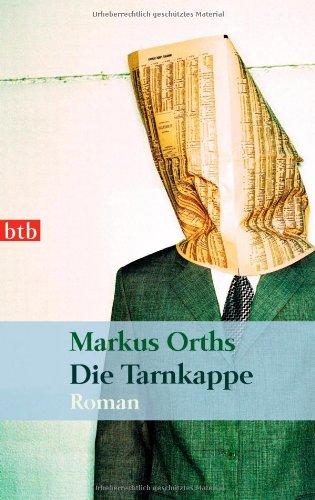 Die Tarnkappe: Roman