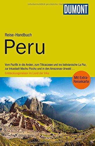 DuMont Reise-Handbuch Reiseführer Peru: mit Extra-Reisekarte