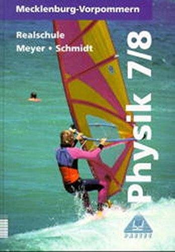 Physik, Ausgabe Mecklenburg-Vorpommern, Lehrbuch für die Klasse 7/8, Realschule